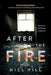 After the Fire by Will Hill