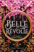 Belle Révolte by Linsey Miller
