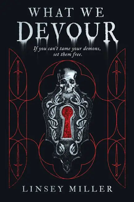 What We Devour by Linsey Miller