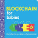 Blockchain for Babies by Chris Ferrie