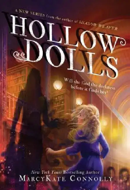 Hollow Dolls by Marcykate Connolly