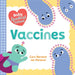 Baby Medical School: Vaccines by Cara Florance