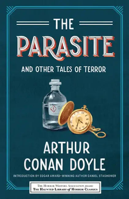 The Parasite and Other Tales of Terror by Arthur Conan Doyle