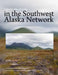 Climate Monitoring in the Southwest Alaska Network Annual Report for the 2009 Hydrologic Year by Chuck Lindsay