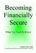 Becomining Financially Secure: What You Need To Know by Golden Noir-Fatale
