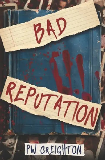 Bad Reputation by P. W. Creighton