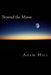 Beyond the Moon: An Acting Manual by Michael Schreiber