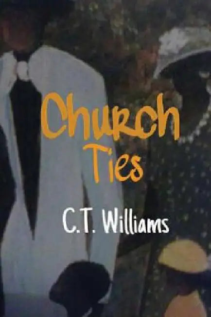 Church Ties by C. T. Williams