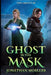 Ghost in the Mask by Jonathan Moeller