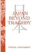 Japan Beyond Tragedy by Vindal Vandakoff