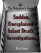 The Detective's Guide: Sudden, Unexplained Infant Death Investigations by Mark Quinn