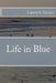 Life in Blue by Francesca Ngo
