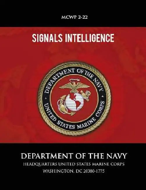 Signals Intelligence by U S Marine Corps