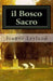 il bosco sacro by Tutino, Alfredo