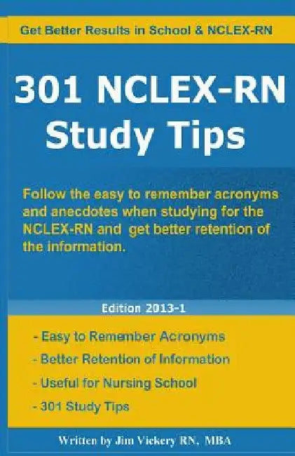 301 NCLEX-RN Study Tips by Jim Vickery