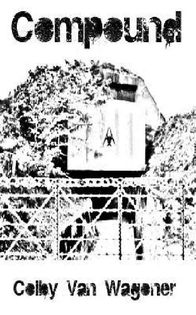 Compound by Colby Van Wagoner