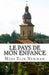 Le pays de mon enfance by Medi Elin Newman