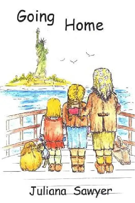 Going Home by Juliana Sawyer