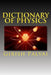 Dictionary of Physics: Ultimate Reference Book For All Levels by Girish Kumar Palvai