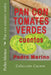 Pan con tomates verdes by Merino, Pedro
