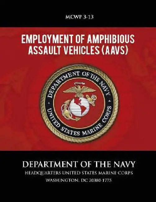 Employment of Amphibious Assault Vehicles by Department of the Navy