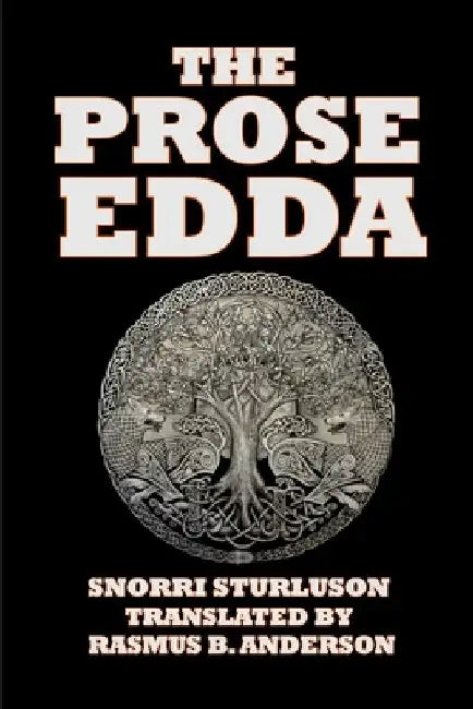 The Prose Edda by Rasmus B. Anderson LLD