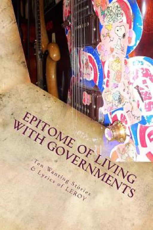 Epitome of Living with Governments by Dylan C. Frautschi