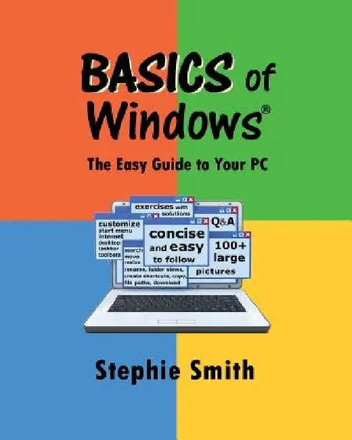 BASICS of Windows: The Easy Guide to Your PC by Jerry Forney