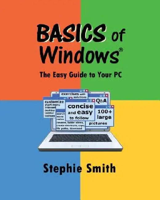 BASICS of Windows: The Easy Guide to Your PC by Jerry Forney