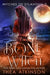 Bone Witch (Witches of Etlantium: book 3) by Thea Atkinson