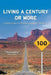 Living a Century or More: A Scientifically Fact-Based Journey to Longevity by MD William Cortvriendt