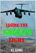 Inside the Green Light: Inside the Green Light by B. E. Knorra