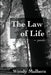 The Law of Life by Wendy Mulhern