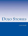 Dojo Stories by Antonio Bustillo