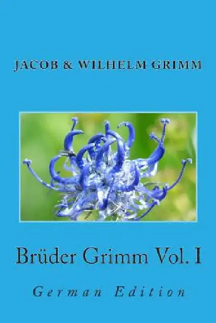 Brüder Grimm Vol. I: German Edition by Marcel, Nik