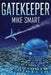 Gatekeeper by Mike a. Smart