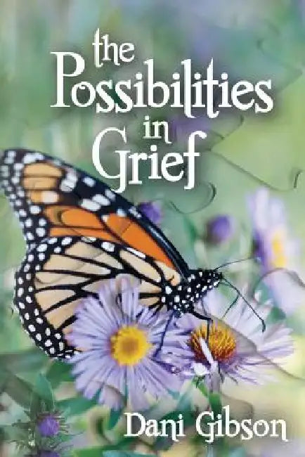 The Possibilities in Grief: The Process of Grieving by Brandon Jackson