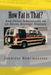 How Fat is That?: And Other Adventures on an Above Average Journey by Jennifer J. Rentmeester