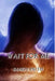 Wait for Me by Sandy Huth