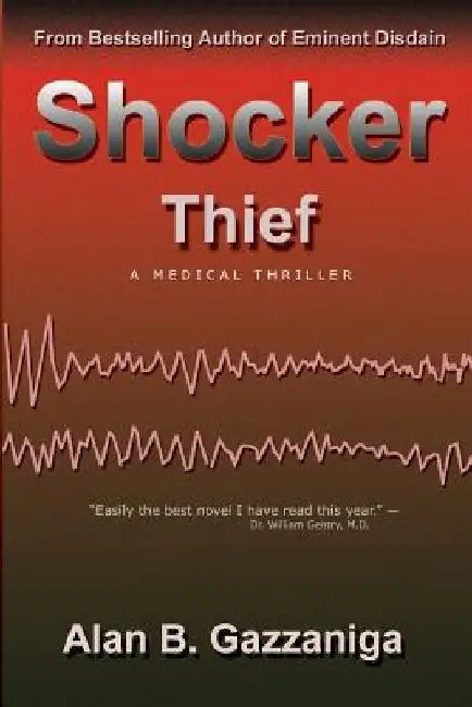 Shocker Thief by Alan B. Gazzaniga MD