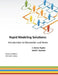 Rapid Modeling Solutions: Introduction to Simulation and Simio by David T. Sturrock