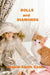 Dolls and Diamonds: . by Jeanie Smith Cash
