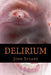 Delirium by John Stearn