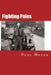 Fighting Poles: We Do Not Ask For Freedom, We Fight by Raymond Wilson