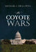 The Coyote Wars by Michael C. De La Pena