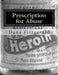 Prescription for Abuse: Toronto's Drugstore Cowboys by Dana Fitzgerald Jr