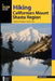 Hiking California's Mount Shasta Region by Bubba Suess