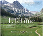 Walks of a Lifetime: Extraordinary Hikes from Around the World by Robert Manning, Martha Manning