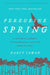 Peregrine Spring: A Master Falconer's Extraordinary Life with Birds of Prey by Nancy Cowan, Sy Montgomery, Elizabeth Marshall Thomas