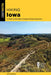 Hiking Iowa: A Guide to the State's Greatest Hiking Adventures by Elizabeth Hill